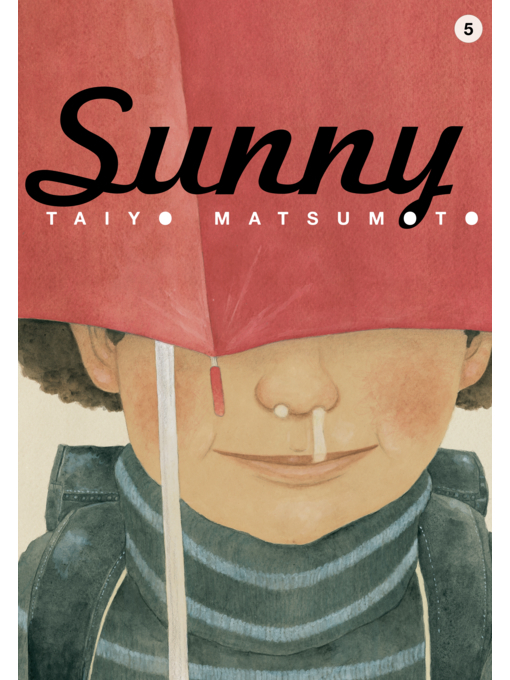 Title details for Sunny, Volume 5 by Taiyo Matsumoto - Available